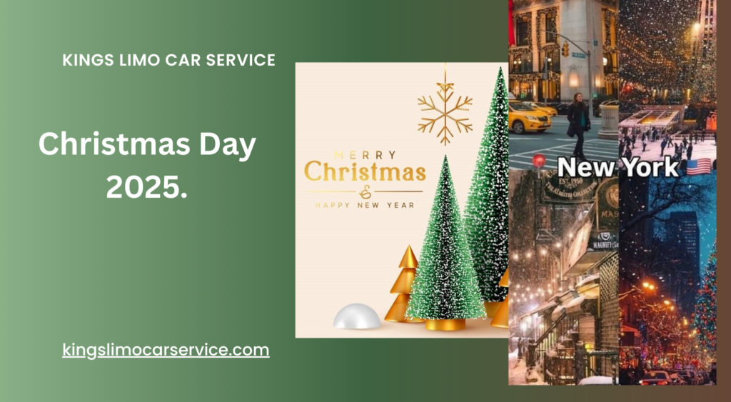 Christmas Day 2025: History, Events, Commemoration, and the Foremost Ways to Tour New York City